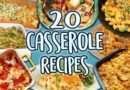 20 Casserole Recipes | Easy Casseroles Recipe Compilation | Well Done
