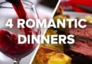 4 Romantic Dinners For Date Night