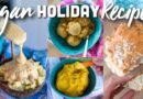 What We’re Eating For Thanksgiving: Easy Vegan Holiday Recipes