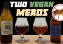 Two Vegan Mead Recipes! (Feat. TheBruSho)
