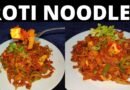 ROTI NOODLES RECIPE // LEFT OVER CHAPATI NOODLES RECIPE ~BE VEG WITH GEET #NOODLES #GEET