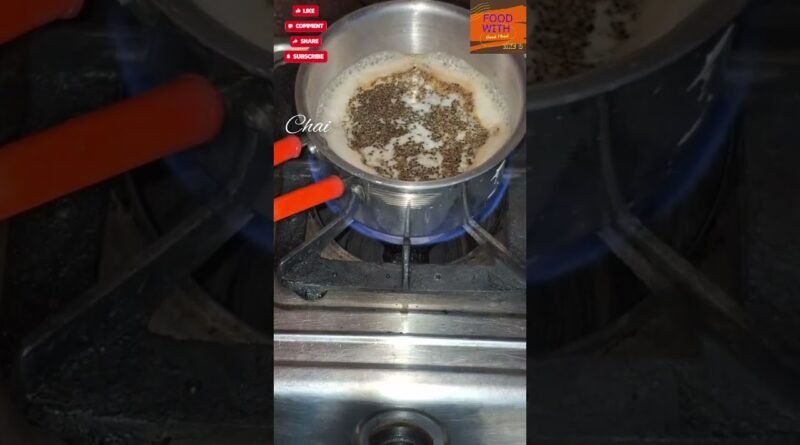 Chai recipe, how to make tea, chai kaise bnate hain, foodwithgoodmood, #shortvideoviral #shots