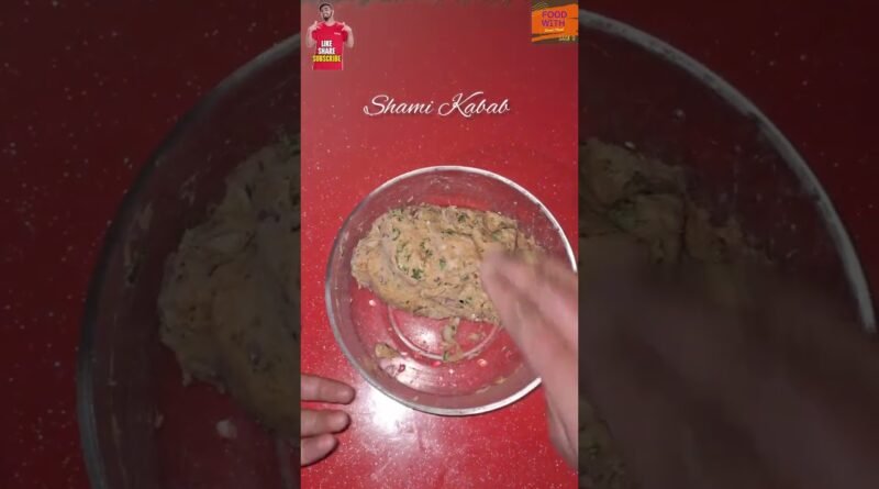 #Shami Kabab,#Sham,#kababrecipe,#kabab,#shots#food#shortsvideo #short,#foodwithgoodmood,#indianfood