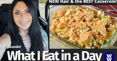 WHAT I EAT IN A DAY ON WW TO LOSE 140 POUNDS – NEW HAIR!! CHICKEN RICE CASSEROLE!