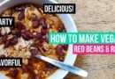 Vegan Red Beans and Rice | Easy Vegan Recipes