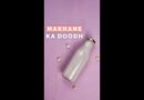Makhane ka doodh! | Fox Nut Milk | Plant based milk recipe | Smoothie recipe
