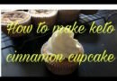 THE BEST KETO CINNAMON CUPCAKE | KETO DESSERT RECIPE | LOW CARB