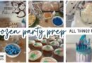 FROZEN THEMED PARTY PREP | Part 1 | THE FOOD | 2 Easy Cake & Frosting Recipes That Impress & More