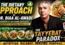 The Meal Ideas on the Tayyebat Diet, a dietary approach by Dr Diaa Al Awadi,