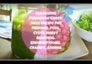 Alkalizing Pineapple Green Juice Recipe- fibroids, PCOS, Cysts, Heavy Bleeding, Endo, Cramps, Anemia