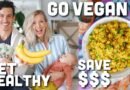 How Being Healthy & Vegan Saves Us Money + A Budget-Friendly Recipe!