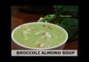 Broccoli Almond Soup I High Protein Recipe for Vegetarians I No Oil Recipe I Pregnancy soup recipe